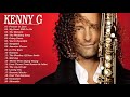Kenny G Greatest Hits Full Album Kenny G Best Collection