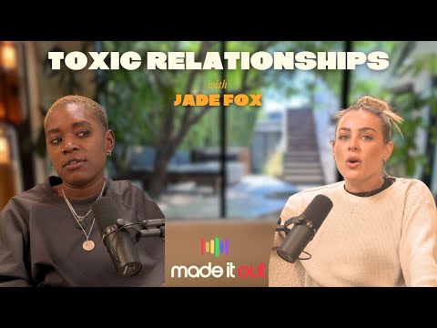 Toxic Relationships with Jade Fox