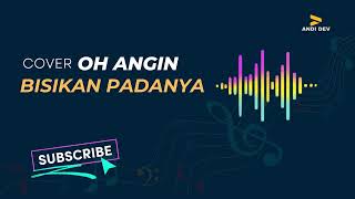 Download lagu Oh Angin Bisikan Padanya β Cover Version mp3 Download lagu Oh Angin Bisikan Padanya β Cover Version mp3