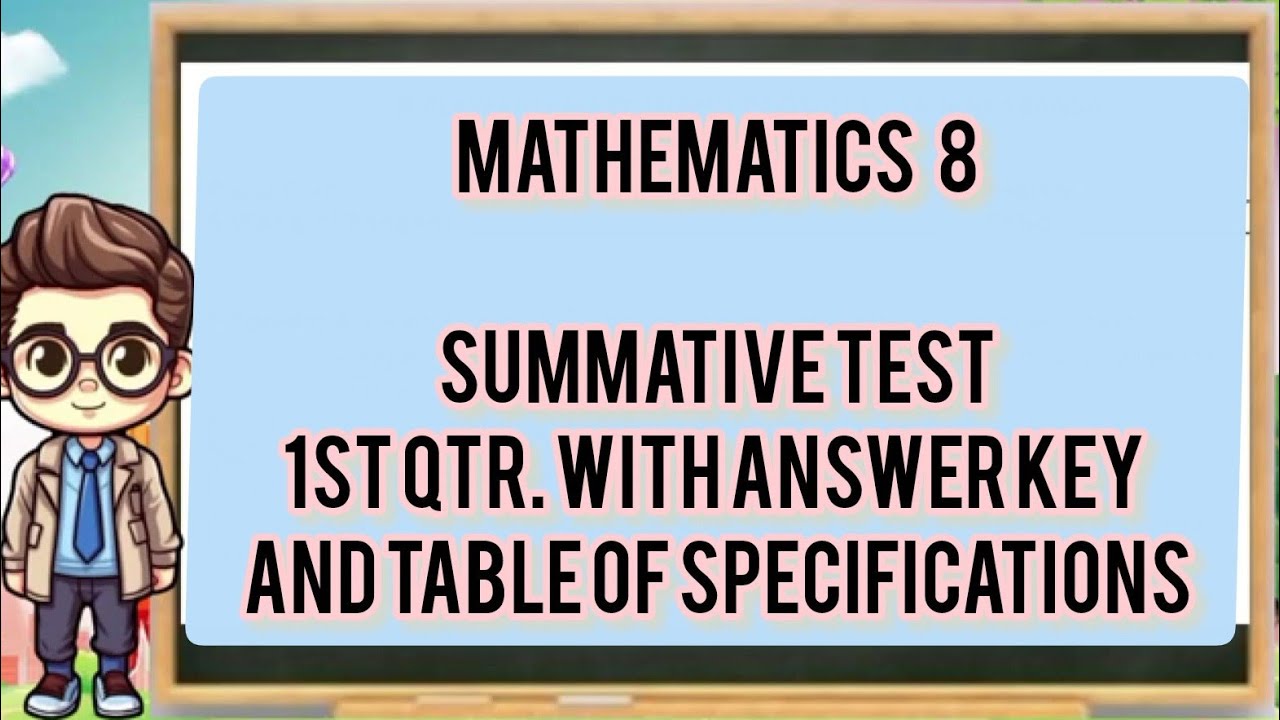 MATH 8 SUMMATIVE TEST 1ST QTR. WITH ANSWER KEY AND TABLE OF SPECIFICATIONS