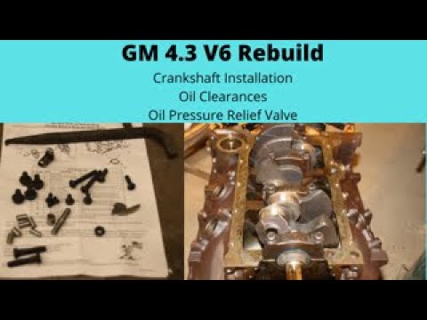 GM 4.3 Vortec V6 Rebuild, Installing Crank