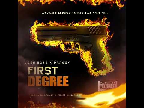 Josh Boss x Draggy - First Degree (Official Audio) [TriniBad 2024]