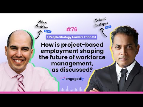 Project-Based Employment: A New Frontier in Workforce Management with Adam Boddison | Episode 76