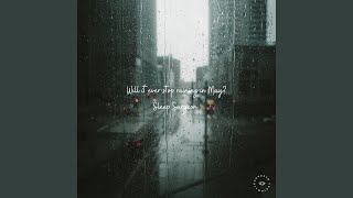 Will it ever stop raining in May?