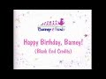 Happy Birthday Barney Blank End Credits