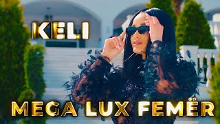 Keli - Mega Lux Femer