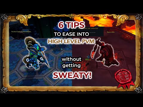6 Tips to Ease Into High Level PvM Without Getting Super Sweaty