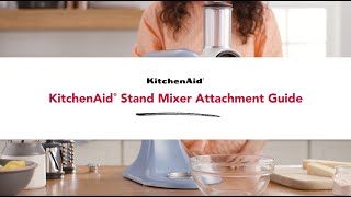 Stand Mixer Attachment Guide