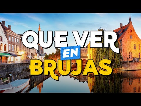 🧳️ TOP 10 Que Ver en Brujas ✈️ Guía Turística Que Hacer en Brujas