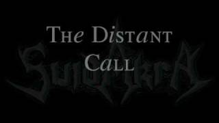 SuidAkrA - The Distant Call (With Lyrics)