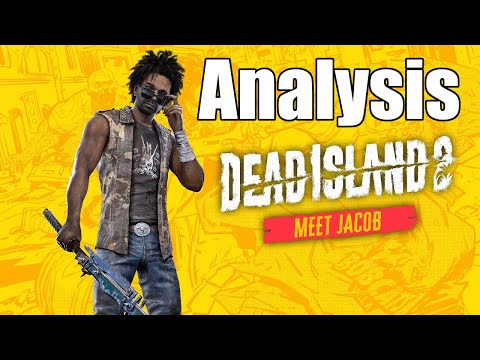 Dead Island 2 Character Analysis - Jacob