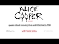 3. Alice Cooper speaks about knowing Elvis and DISGRACELAND