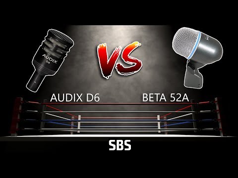 AUDIX D6 vs SHURE BETA 52 - SBS