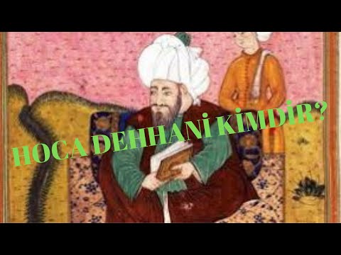 HOCA DEHHANİ KİMDİR? - DETAYLI VE HIZLI ANLATIM