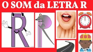 O SOM da LETRA R - método fônico