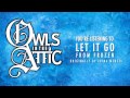 Owls in the Attic - Let it Go (Frozen Cover) 