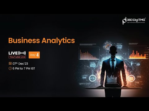 Business Analytics | 7th December 2023 | 360DigiTMG