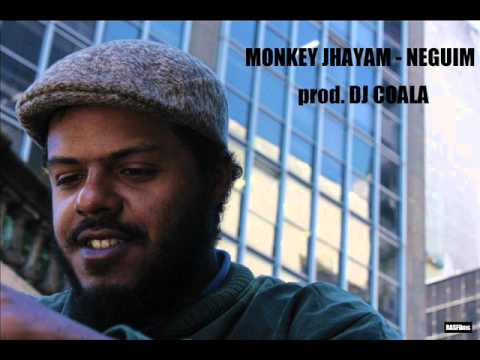 Monkey Jhayam - Neguim (prod. DJ Coala)