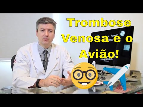 Trombose Venosa e Avião (TVP, tromboflebite, embolia)