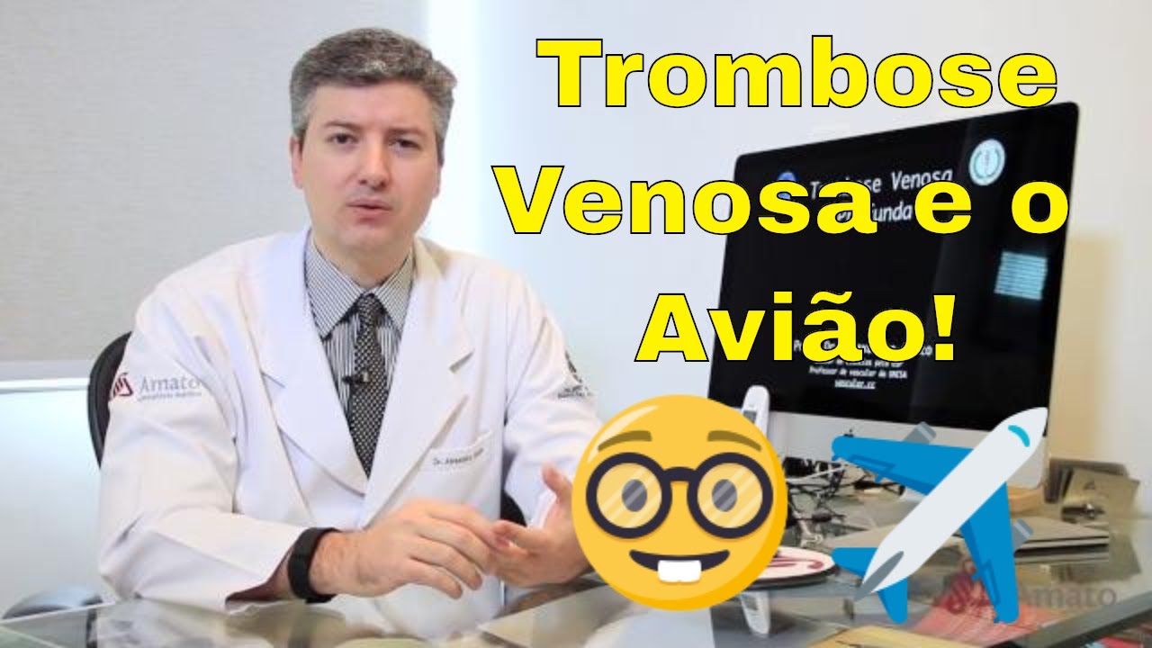 Trombose Venosa e Avião (TVP, tromboflebite, embolia)