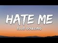 Ellie Goulding Juice WRLD Hate Me 1 HOUR Lyrics