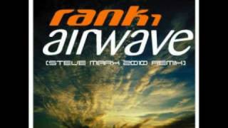 RANK 1--AIRWAVE (Steve Marx 2010 remix).avi
