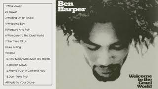 Ben Harper - Welcome To The Cruel World (Full Album  1994)