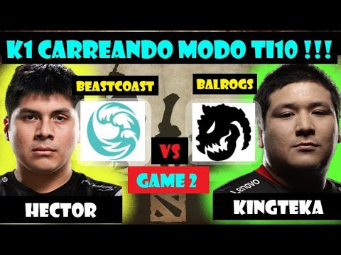 BEASTCOAST vs BALROGS  - ( GAME 2) DPC SA 2021/2022 Tour 2: Division I , hector  VS kingteka