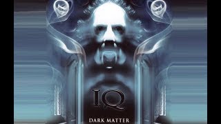 IQ - Dark Matter