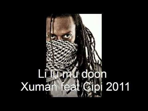 Li lu mu doon   Xuman feat Cipi 2011