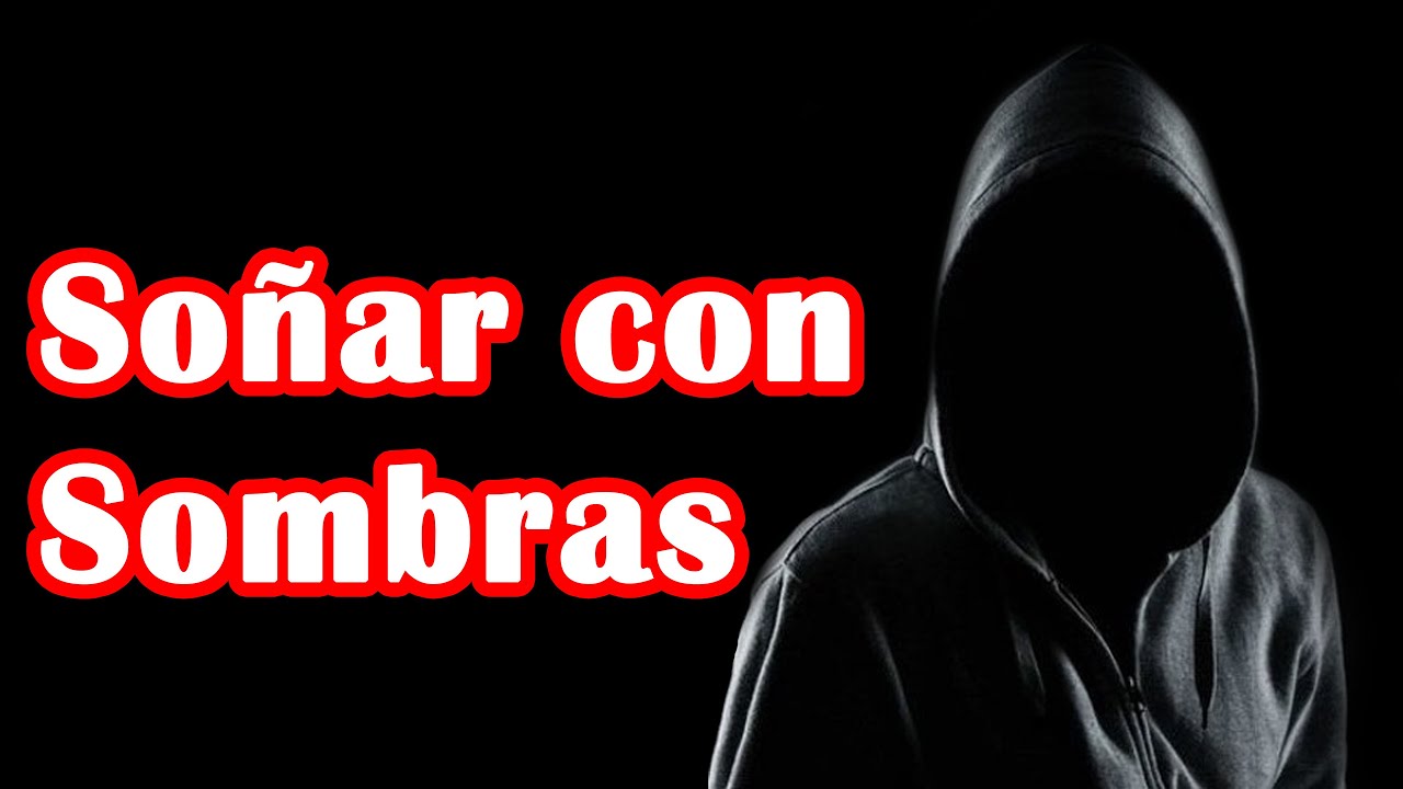 Soñar con Sombras