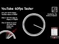 YouTube 60fps Tester