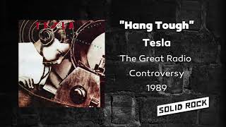 Tesla - Hang Tough