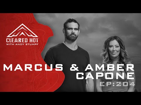 Cleared Hot Episode 204 - Marcus and Amber Capone