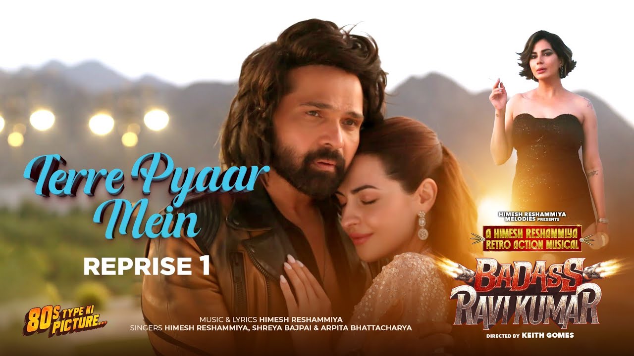 Terre Pyaar Mein Reprise 1 Lyrics | Badass Ravi Kumar | Himesh Reshammiya, Shreya Bajpai