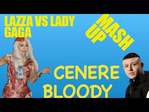 Lazza Vs Lady Gaga - Cenere & Bloody Mary Mash Up