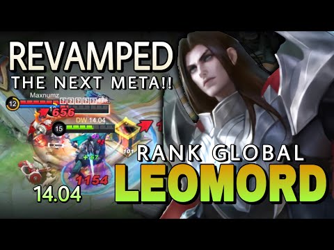 The Next META!! Leomord Revamp 100% Unstoppable | Top Global Leomord Gameplay by 14.04 - MLBB