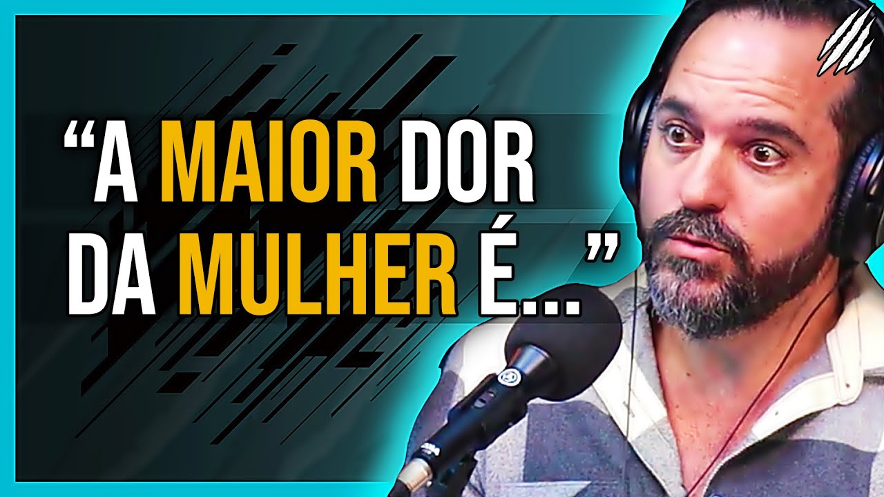 ESSA É A MAIOR DOR DA MULHER HOJE EM DIA | RAFAEL COBRA | PAPO MILGRAU