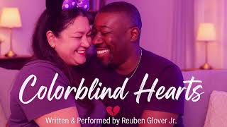 Colorblind Hearts 💔 | Love Isn’t Black and White #Colorblind Glee