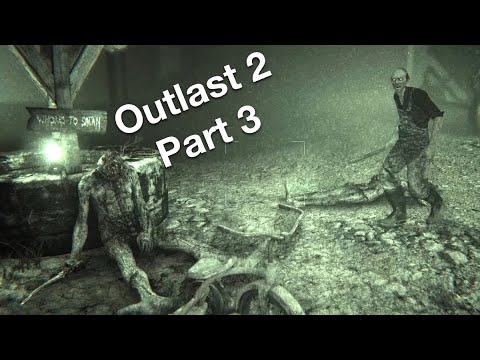 Outlast 2 Blind Gameplay Part 3