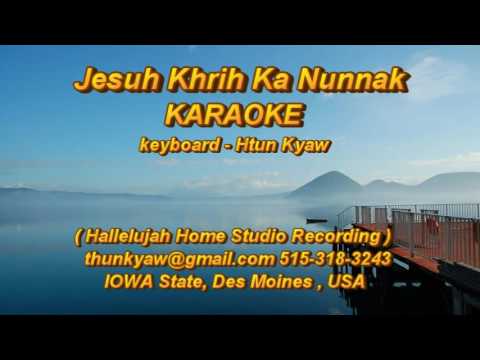 Jesuh Kheih Ka Nunnak karaoke