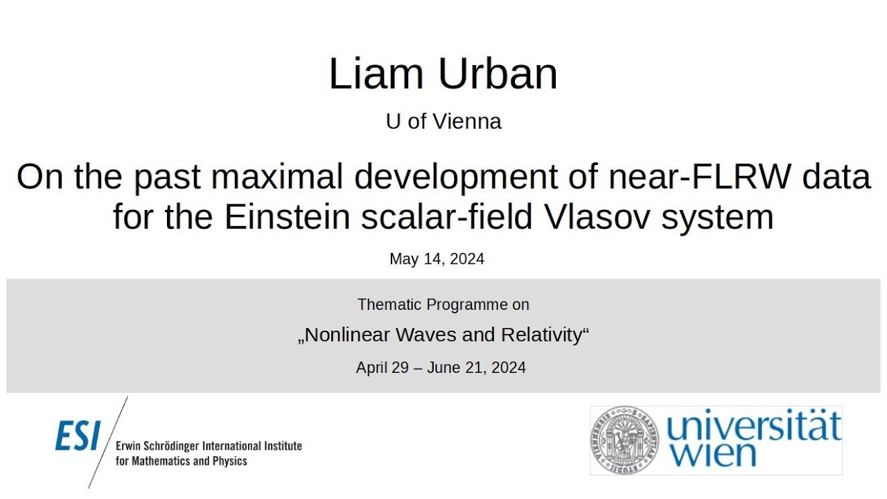 Liam Urban - On the past maximal development of near-FLRW data for the Einstein scalar-field Vla....