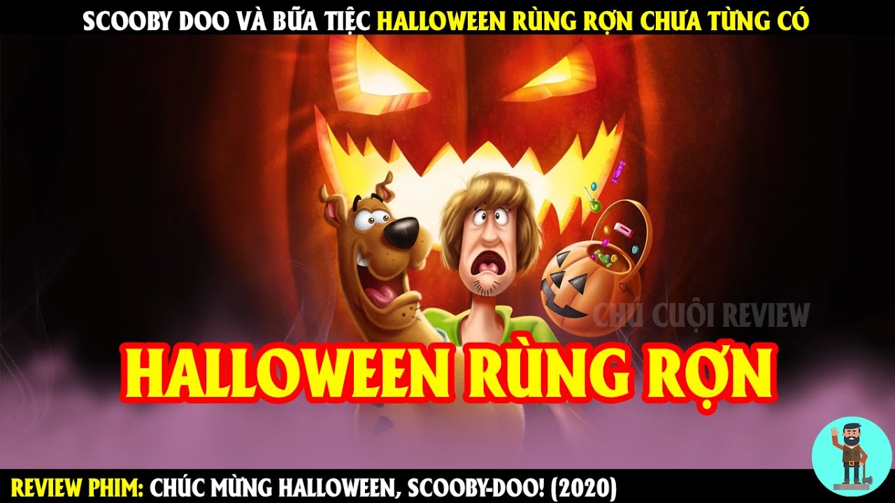Scooby-Doo Và Bữa Tiệc Halloween Rùng Rợn Chưa Từng Có | REVIEW PHIM | CHÚ CUỘI REVIEW