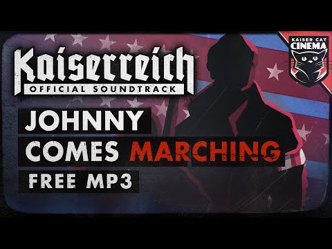 Johnny Comes Marching - Kaiserreich: The Divided States OST - Lavito & Amy Saville