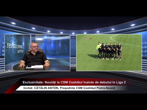 CĂTĂLIN ANTON - Exclusivitate: Noutăți la CSM Ceahlăul înainte de debutul în Liga 2_R P - 27.07.2023