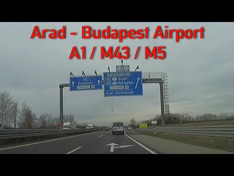 A1/M43/M5/M0 Arad - Budapest 2x Speed