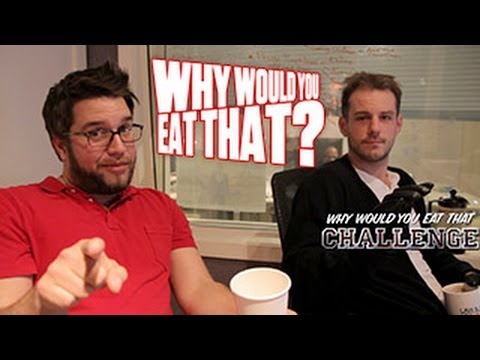 Why Would You Eat That Update (for Super Fans Only) - Why Would You Eat That?