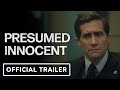 Presumed Innocent - Official Trailer (2024) Jake Gyllenhaal