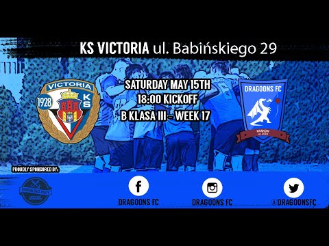 KRAKOW DRAGOONS FC - KS VICTORIA (AWAY) | Week 17 - Victoria victis