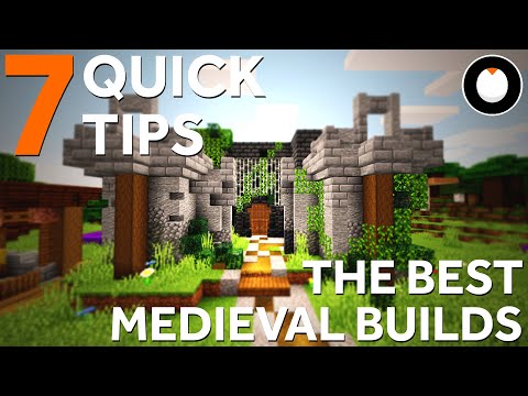 7 Quick Tips for the BEST Minecraft MEDIEVAL Builds